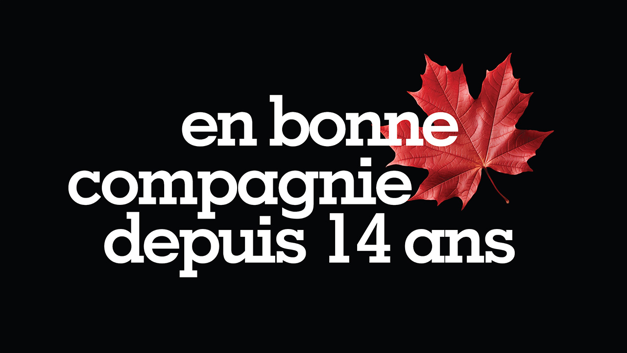 Un graphique avec une image d'une feuille d'érable et le texte "en bonne compagnie depuis 14 ans" en blanc sur fond noir